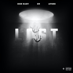 Lost - Dior Baby (feat DM & aphro)