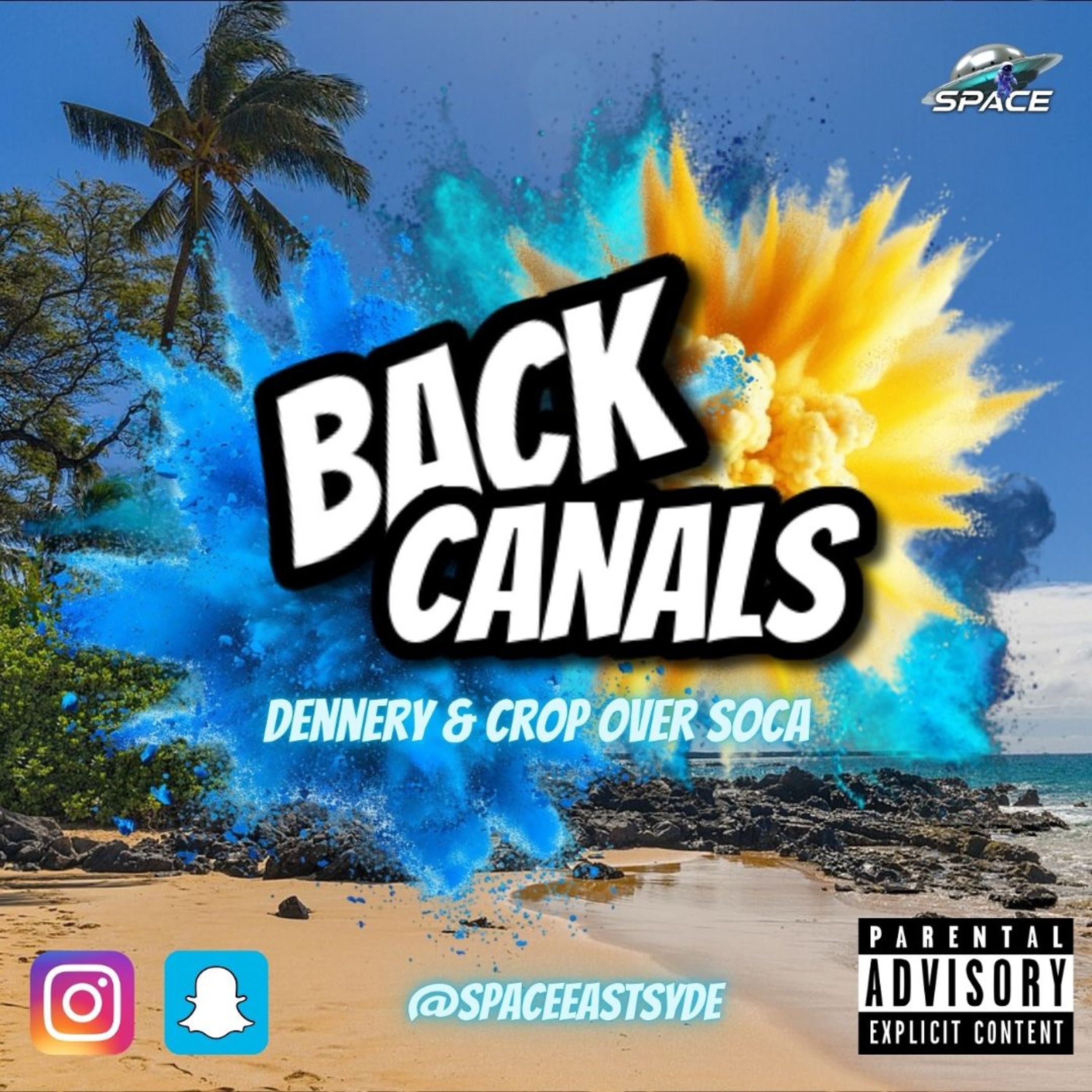 BackCanals PT 3 | Dennery & Crop Over Soca Mix | Mixed By @SPACEEASTSYDE episode artwork
