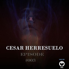 Cesar Herresuelo - Episode 03