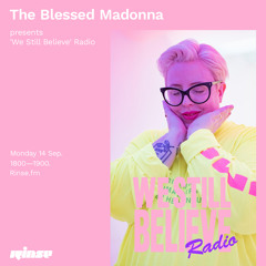 The Blessed Madonna presents 'We Still Believe' Radio: Todd Edwards Special - 14 September 2020