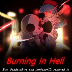 Burning in Hell [REMIX] (ft. GoddessAwe) - FNF: Indie Cross