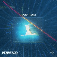 Jay Eskar - Face 2 Face (feat. Justin J. Moore) [Halex Remix]