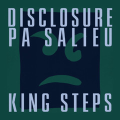 Disclosure, Pa Salieu - King Steps (Sam Atlast Remix)