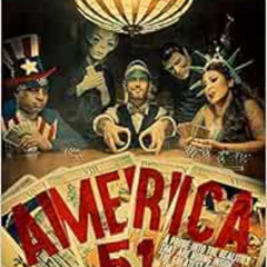 GET KINDLE 📙 America 51: A Probe into the Realities That Are Hiding Inside "The Grea