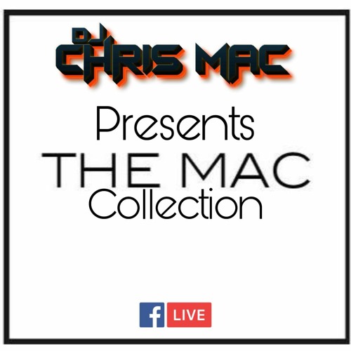 Dj Chris Mac - Fb Live Mix 6 Sept 21