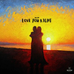 Love You Right (prod. By EffeNess)
