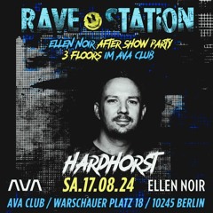 HARDHORST /// rave-station /// AVA BLN /// 17.August 2024