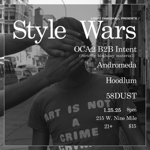 Style Wars: ANDROMEDA @ Liquid Dancehall