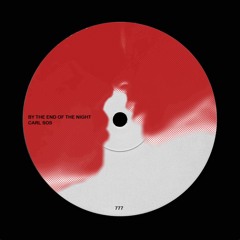 CARL SOS - END OF THE NIGHT