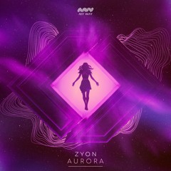 Zyon - Aurora