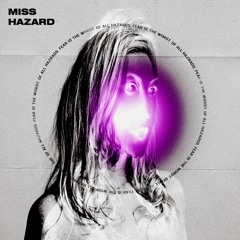 OBSKRRD 139 // Miss Hazard
