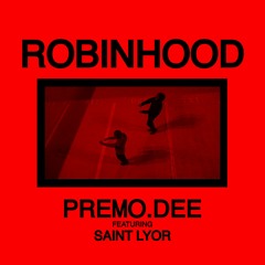 Robinhood ft. SAINT LYOR