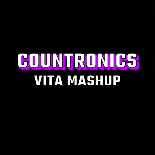 Countronics (ViTA Mashup)