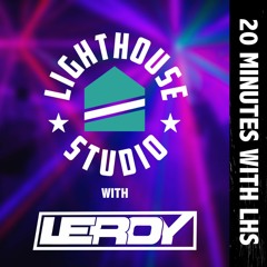 20 Minutes with LHS Vol:10 Ft: LEROY