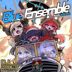 BlueEnsemble -aug- Vol.2 再現mix