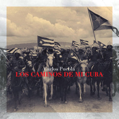 Los Caminos De Mi Cuba
