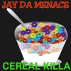 Download Video: CEREAL KILLA