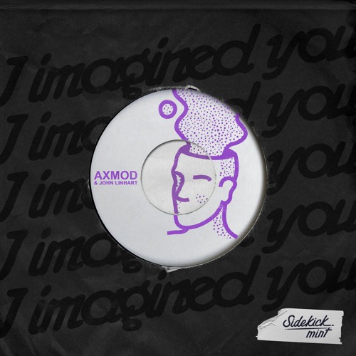 AxMod & John Linhart - I Imagined You