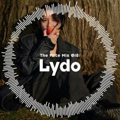 The Face | Mix 018 | Lydo