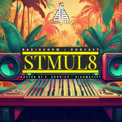 Stmul8 Radioshow / Downtown Tulum Radio :: Vol. 73