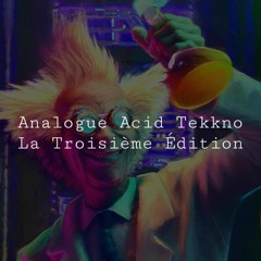 [VA] 3rd Tribal Mental Acid Analogue Tekno | Q6 (337)
