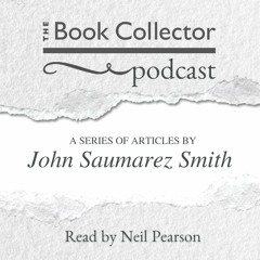 Articles by John Saumarez Smith, read by Neil Pearson