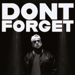 Dont Forget