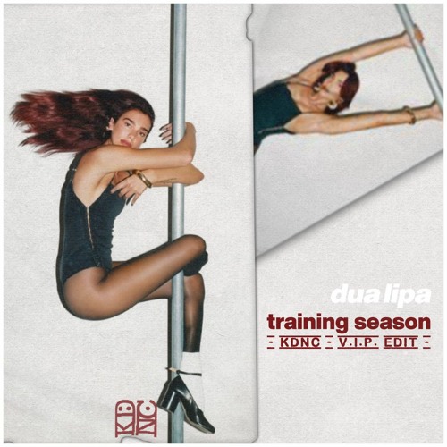Training Season (KDNC V.I.P Edit) [Free Download]