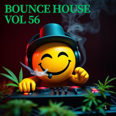 BOUNCE HOUSE VOL 56