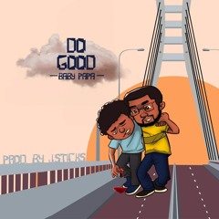 Baby Papa - Do Good