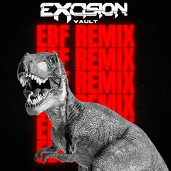 Excision - Vault (EBF Remix)