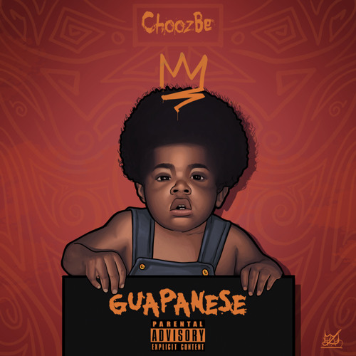 CHOOZB - GUAPANESE [OFFICIAL AUDIO]