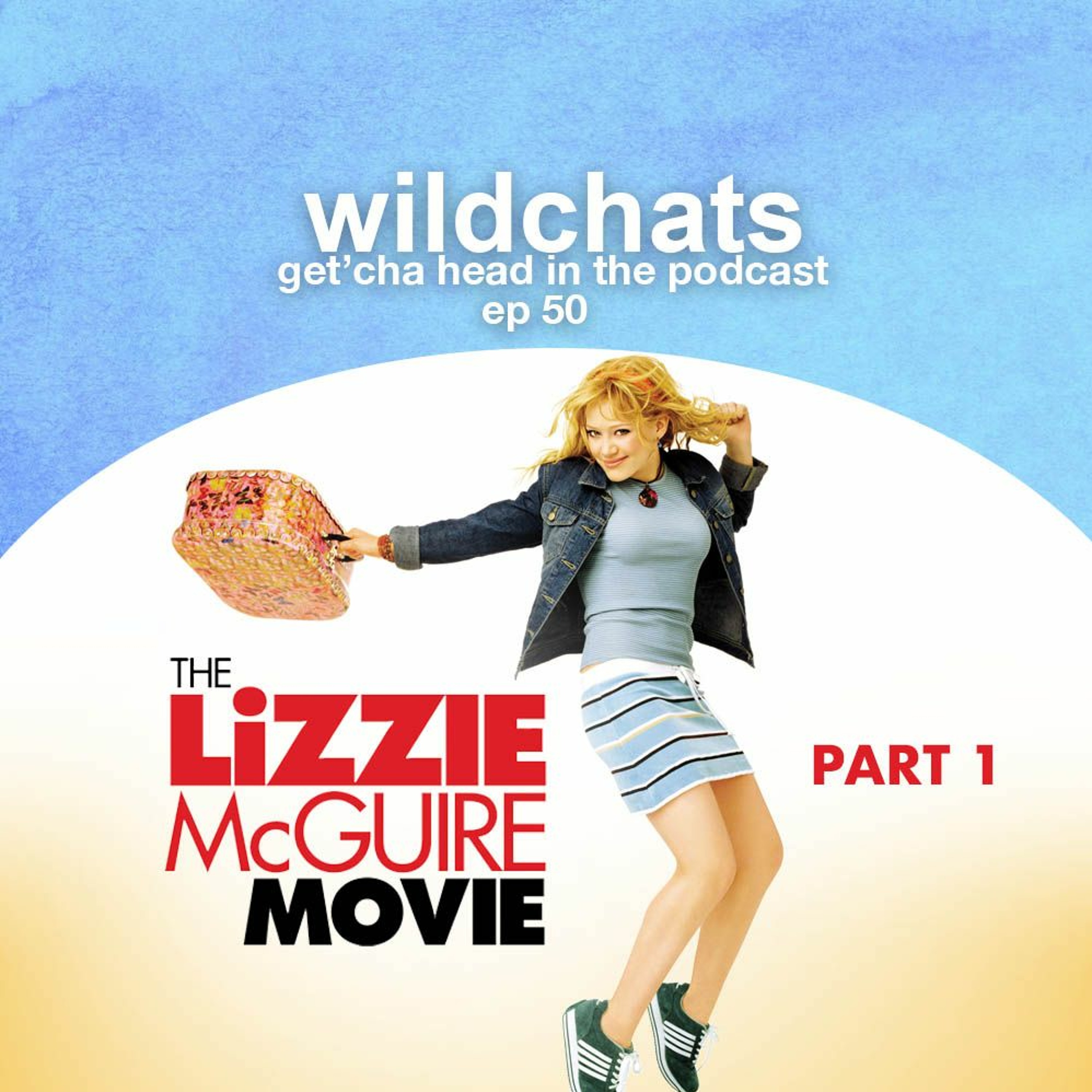 Wildchats: Get\'cha Head in the Podcast