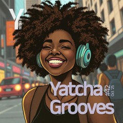 Yatcha Grooves #42 Oct'25