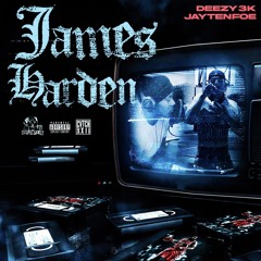James Harden (feat. Deezy3k)