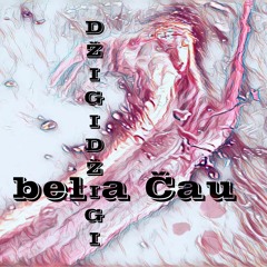 bella Čau