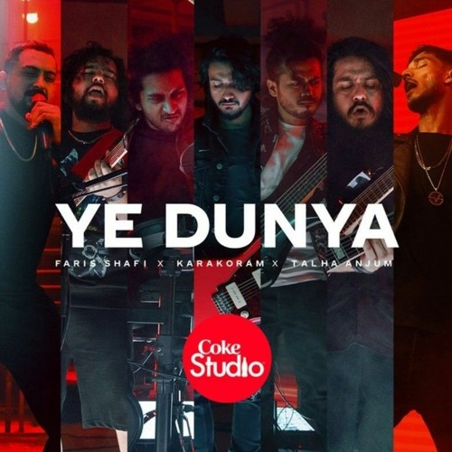 Ye Duniya - Coke Studio Season 14 - Karakoram X Talha Anjam X Faris Shafi