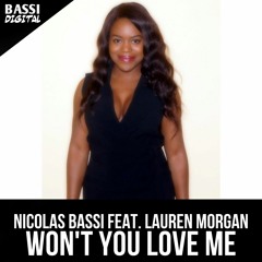 Nicolas Bassi Feat Lauren Morgan - Don't You Love Me