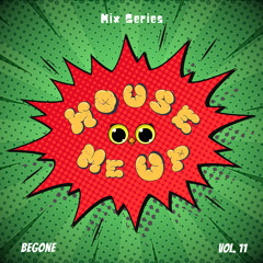 House Me Up Vol. 11