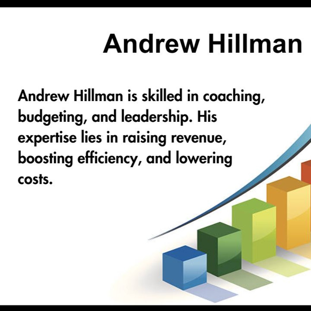 Andrew Hillman- A Visionary Business Investor