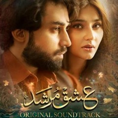 𝐓𝐞𝐫𝐚 𝐌𝐞𝐫𝐚 𝐇𝐚𝐢 𝐏𝐚𝐲𝐚𝐫 𝐀𝐦𝐚𝐫  Ishq Murshid - [ OST ] - Singer: Ahmed Jahanzeb