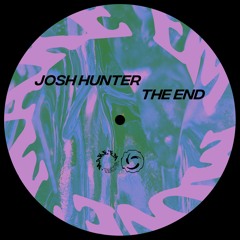 Josh Hunter - The End [Make 'Em Move]