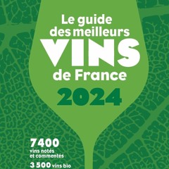 Le Guide des meilleurs vins de France 2024 - N°1 des amateurs et des professionnels  télécharger ebook PDF EPUB, livre en français - FO6DsXQA1M