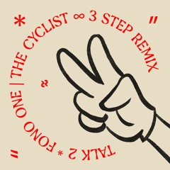 Fono One Talk 2 (The Cyclist 3 - Step Mix)