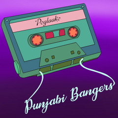Punjabi Bangers 🔥