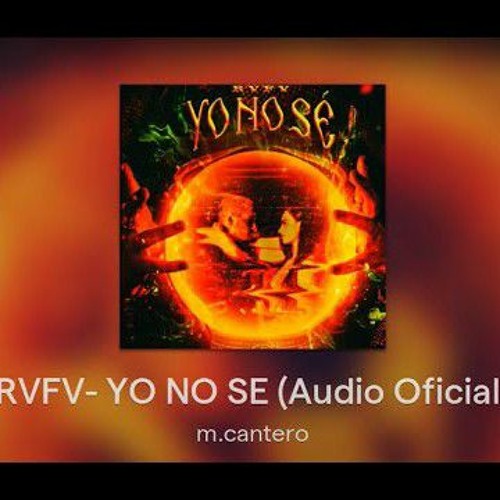 Stream RVFV - YO NO SÉ by Dela | Listen online for free on SoundCloud