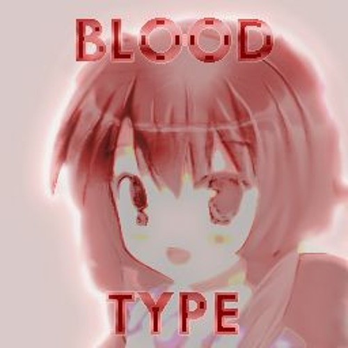 BLOOD TYPE