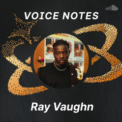 Voice Notes: Ray Vaughn on "KLOWN dance"
