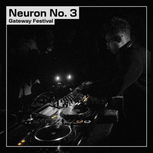 Neuron No. 3 @Gateway Festival 2024