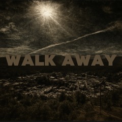 walk away ( octo )